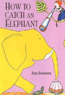 How_to_catch_an_elephant