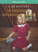 Intruders_at_Rivermead_Manor____American_Girl_Mystery_