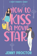 How_to_kiss_a_movie_star____bk__4_Hawthorne_Brothers_