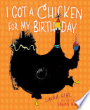 I_got_a_chicken_for_my_birthday