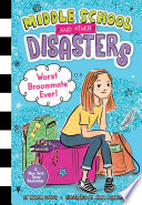 Worst_broommate_ever____bk__1_Middle_School_and_Other_Disasters_