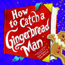 How_to_catch_a_gingerbread_man