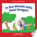 In_the_woods_with_Dear_Dragon