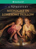 Midnight_in_Lonesome_Hollow____American_Girl_Mystery_