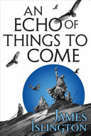 An_echo_of_things_to_come____bk__2_Licanius_Trilogy_