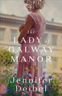 The_lady_of_Galway_Manor