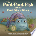 The_pout-pout_fish_and_the_can_t-sleep_blues