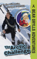 The_Arctic_challenge____bk__11_Bear_Grylls_Adventure_