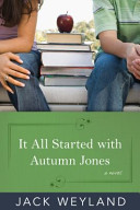 It_all_started_with_Autumn_Jones___a_novel