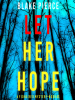 Let_Her_Hope