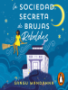 La_Sociedad_Secreta_de_Brujas_Rebeldes
