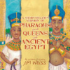 A_storyteller_s_version_of_Pharaohs_and_Queens_of_Ancient_Egypt
