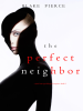 The_Perfect_Neighbor