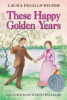 These_happy_golden_years____bk__8_Little_House_