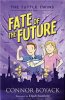 The_Tuttle_twins_and_the_fate_of_the_future____bk__9_Tuttle_Twins_