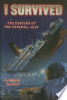 I_survived_the_sinking_of_the_Titanic__1912____bk__1_I_Survived_