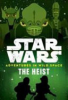 The_heist____bk__3_Star_Wars__Adventures_in_Wild_Space_