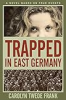 Trapped_in_East_Germany