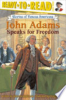 JOHN_ADAMS_SPEAKS_FOR_FREEDOM