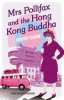 Mrs__Pollifax_and_the_Hong_Kong_Buddha____bk__7_Mrs__Pollifax_