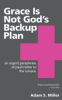 Grace_is_not_God_s_backup_plan