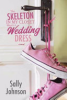 The_skeleton_in_my_closet_wears_a_wedding_dress____bk__1_Skeleton_in_My_Closet_