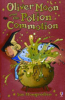 Oliver_Moon_and_the_potion_commotion____bk__1_Oliver_Moon_