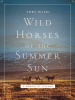 Wild_Horses_of_the_Summer_Sun