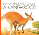 Do_you_really_want_to_meet_a_kangaroo_